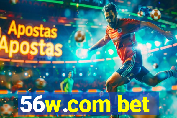 56w.com bet